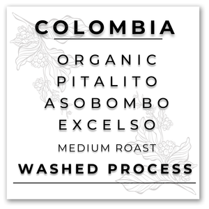 HILL TREE ROASTERY COLOMBIA ORGANIC PITALITO ASOBOMBO EXCELSO  COFFEE